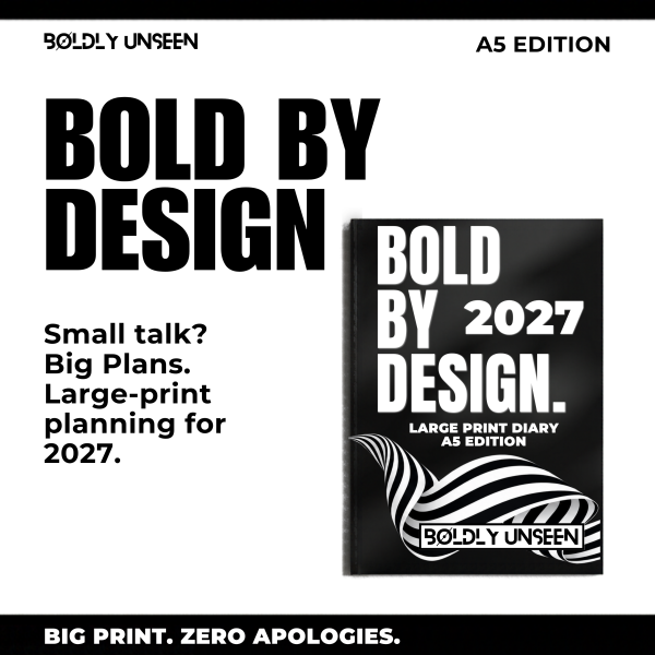 Boldly Unseen Large Print Diary 2027: A5 Edition