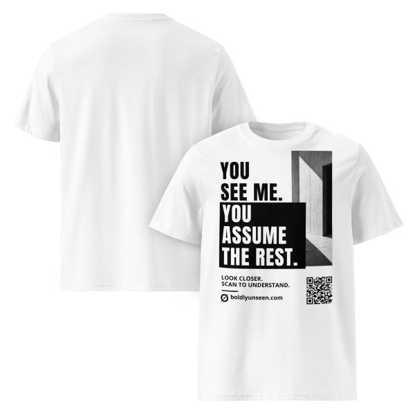You See Me. You Assume the Rest. – Organic T-Shirt, white t-shirt, front and back views: statement design and QR code on the front, plain back