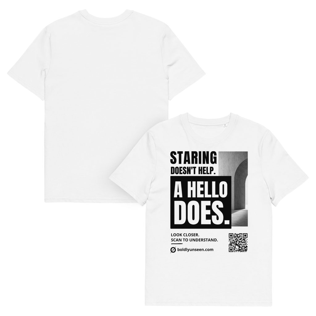 Staring Doesn’t Help. A Hello Does. – Organic T-Shirt, white t-shirt, front and back views: statement design and QR code on the front, plain back
