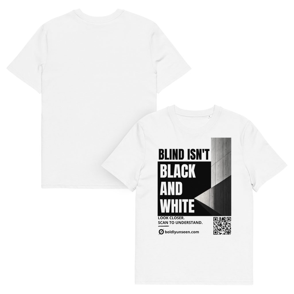 Blind Isn’t Black and White. – Organic T-Shirt, white t-shirt, front and back views: statement design and QR code on the front, plain back